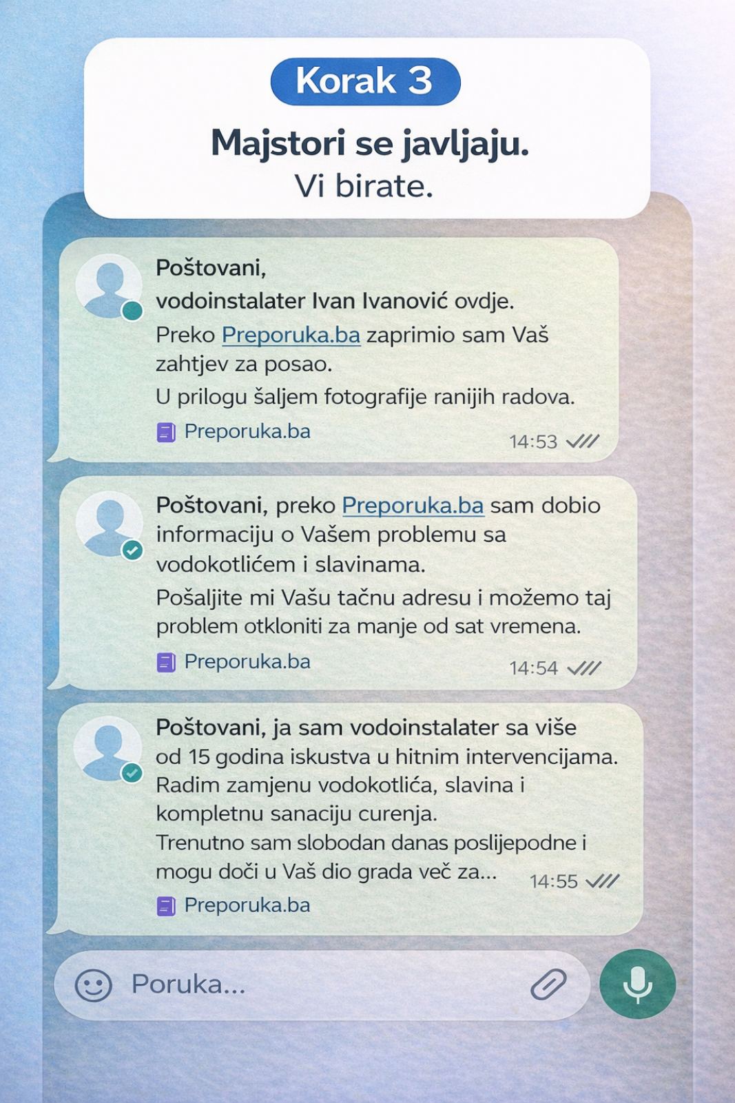 Korak 3 - Majstori se javljaju, vi birate